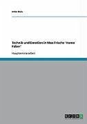 Technik und Emotion in Max Frischs 'Homo Faber' (eBook, ePUB)