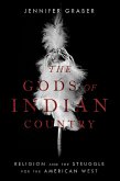 The Gods of Indian Country (eBook, ePUB)