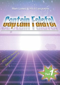 Captain Falafel (eBook, ePUB) - Lorenz, Mark; Langkaster, Huub
