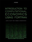 Introduction to Computational Economics Using Fortran (eBook, ePUB)