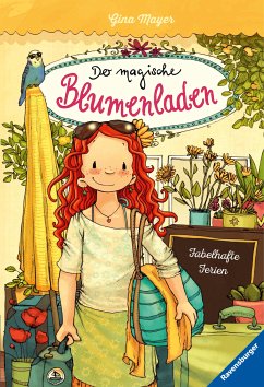 Fabelhafte Ferien / Der magische Blumenladen Bd.8 (eBook, ePUB) - Mayer, Gina