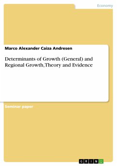 Determinants of Growth (General) and Regional Growth, Theory and Evidence (eBook, ePUB)