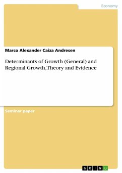 Determinants of Growth (General) and Regional Growth, Theory and Evidence (eBook, ePUB) - Caiza Andresen, Marco Alexander