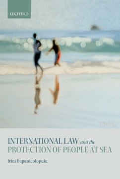 International Law and the Protection of People at Sea (eBook, ePUB) - Papanicolopulu, Irini