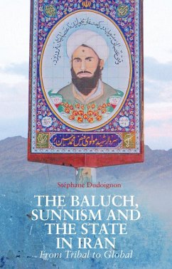 The Baluch, Sunnism and the State in Iran (eBook, ePUB) - Dudoignon, Stéphane A.