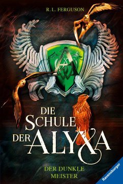 Der dunkle Meister / Die Schule der Alyxa Bd.1 (eBook, ePUB) - Ferguson, R. L.