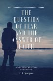 The Question of fear and the answer of faith (eBook, ePUB) The Question of fear and the answer of faith (eBook, ePUB)