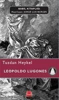 Tuzdan Heykel - Lugones, Leopoldo