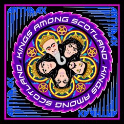 Kings Among Scotland - Anthrax