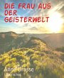 Die Frau aus der Geisterwelt (eBook,... - Bild 1