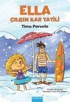 Ella Cilgin Kar Tatili - Parvela, Timo