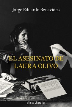 El Asesinato de Laura Olivo - Benavides, Jorge Eduardo