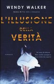 L' illusione della verità L' illusione della verità