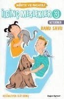 Cover Ilginc Meslekler 3 Veteriner