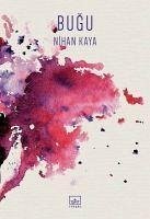 Bugu - Kaya, Nihan