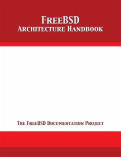 FreeBSD Architecture Handbook - The Freebsd Documentation Project