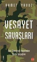Vesayet Savaslari - Yavuz, Ahmet