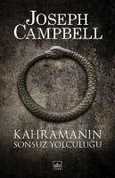 Kahramanin Sonsuz Yolculugu - Campbell, Joseph