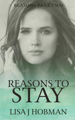 Reasons to Stay - Hobman, Lisa J.