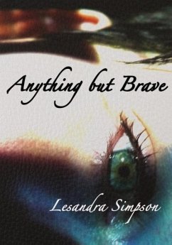 Anything but Brave - Simpson, Lesandra