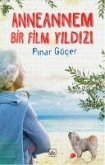 Anneannem Bir Film Yildizi