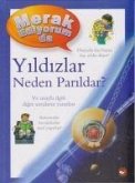 Merak Ediyorum da Yildizlar Neden Parildar