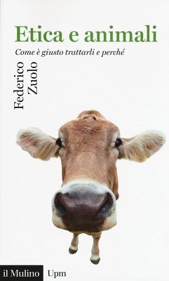 Cover Etica e animali. Come è giusto trattarli e perché