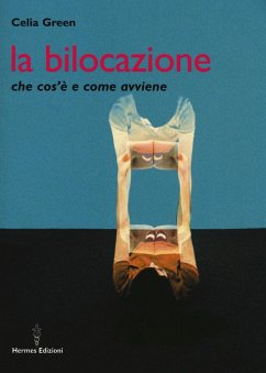 Cover La bilocazione. Che cos'è e come avviene