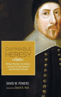 Damnable Heresy - Powers, David M.