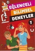 Eglenceli Bilimsel Deneyler 1 - Sencanski, Tomislav