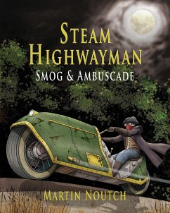 Steam Highwayman 1 - Noutch, Martin Barnabus