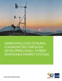 Improving Lives of Rural Communities Through Developing Small Hybrid Renewable Energy Systems (eBook, ePUB)