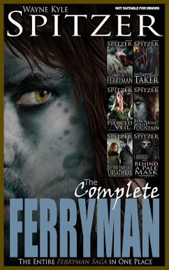 The Complete Ferryman: The Entire Ferryman Saga in One Place (eBook, ePUB) - Spitzer, Wayne Kyle