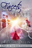 Facets of Fate (Fate of the Gods, #3.5) (eBook, ePUB)
