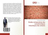 Etudes comparatives des caractéristiques mécaniques des ciments