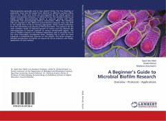 A Beginner¿s Guide to Microbial Biofilm Research