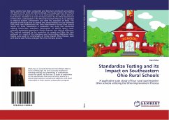 Standardize Testing and its Impact on Southeastern Ohio Rural Schools - Miller, Mark