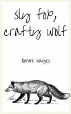 Sly Fox, Crafty Wolf (eBook, ePUB)