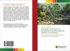 Interação curricular na perspectiva da Educação do Campo na Amazônia - Silva, Denis;Rocha, João