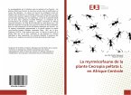 La myrmécofaune de la plante Cecropia peltata L. en Afrique Centrale