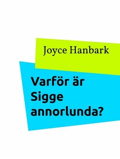 Varför är Sigge annorlunda? (eBook, ePUB)