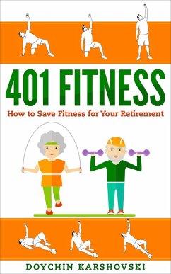 Cover 401 Fitness - How to Save Fitness for Your Retirement (eBook, ePUB)