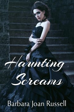 Haunting Screams (eBook, ePUB) - Russell, Barbara Joan