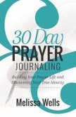 30 Day Prayer Journaling (eBook, ePUB)