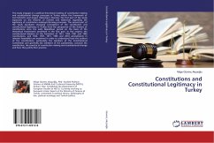 Constitutions and Constitutional Legitimacy in Turkey - Güvenç Akçaoglu, Müge