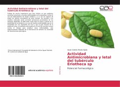 Actividad Antimicrobiana y letal del tubérculo Eriotheca sp