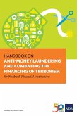 Handbook on Anti-Money Laundering and Combating the Financing of Terrorism for Nonbank Financial Institutions (eBook, ePUB)
