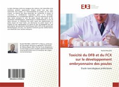 Toxicité du DFB et du FCX sur le développement embryonnaire des poules - Rouabhi, Rachid