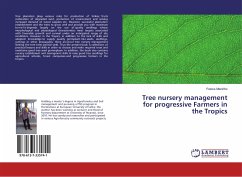 Tree nursery management for progressive Farmers in the Tropics - Maniriho, Festus