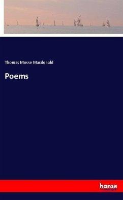 Poems - Macdonald, Thomas Mosse